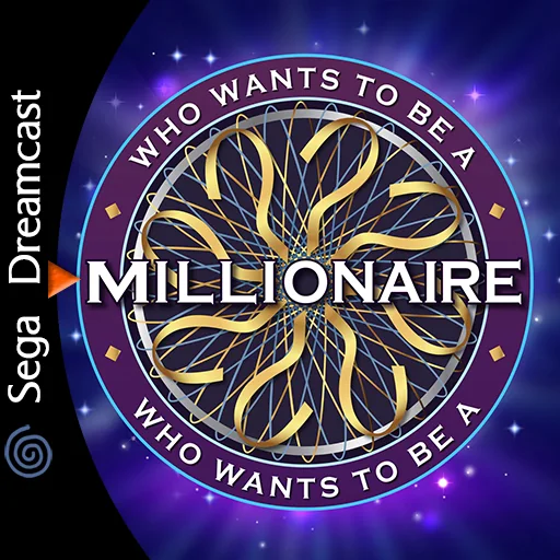 WHO WANTS TO BE A MILLIONAIRE